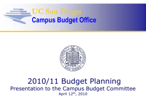 UC San Diego Campus Budget Office 2010/11 Budget Planning