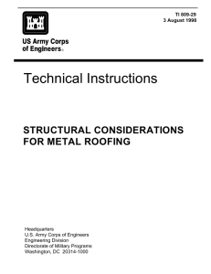 Technical Instructions STRUCTURAL CONSIDERATIONS FOR METAL ROOFING