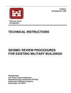 TECHNICAL INSTRUCTIONS SEISMIC REVIEW PROCEDURES FOR EXISTING MILITARY BUILDINGS
