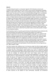 Abstract  The gold mining sub‐sector is an important segment of the Ghanaian economy and  continues to play a significant role in the country’s socio‐economic development (Akaabza, 