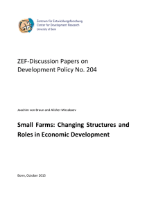 ZEF-Discussion Papers on Development Policy No. 204 Small Farms: Changing Structures and