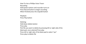 How-To-Use a Phillips Voice Tracer Recording: Press Record button to begin recording.