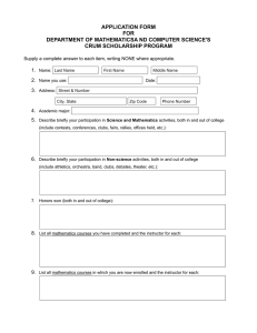 APPLICATION FORM FOR DEPARTMENT OF MATHEMATICSA ND COMPUTER SCIENCE'S CRUM SCHOLARSHIP PROGRAM