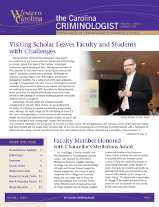 CRiMiNoloGiSt the Carolina Visiting Scholar Leaves Faculty and Students with Challenges