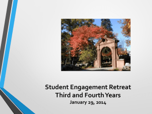 Student Engagement Retreat Third and Fourth Years January 29, 2014