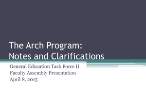 The Arch Program: Notes and Clarifications General Education Task Force II