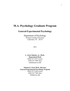 M.A. Psychology Graduate Program General-Experimental Psychology Department of Psychology