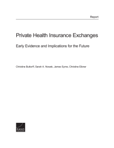 Private Health Insurance Exchanges Early Evidence and Implications for the Future Report