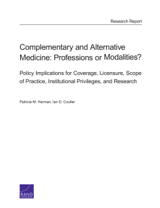 Complementary and Alternative Medicine: Professions or Modalities?