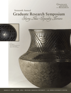 Graduate Research Symposium Sharing Ideas–Expanding Horizons Sixteenth Annual