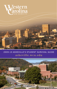 asheville.wcu.edu 2009-10 ASHEVILLE’S STUDENT SURVIVAL GUIDE