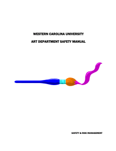 WESTERN CAROLINA UNIVERSITY ART DEPARTMENT SAFETY MANUAL SAFETY &amp; RISK MANAGEMENT