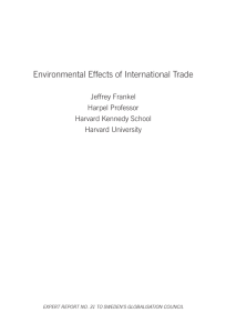 Environmental Effects of International Trade Jeffrey Frankel Harpel Professor Harvard Kennedy School