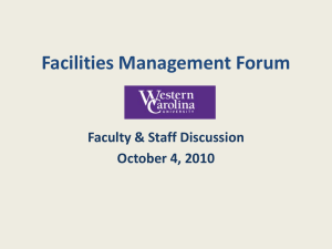 Facilities Management Forum Faculty &amp; Staff Discussion October 4, 2010