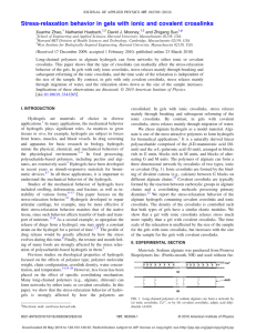 Stress-relaxation behavior in gels with ionic and covalent crosslinks Xuanhe Zhao,