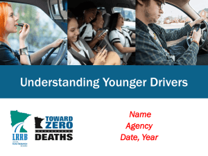 Understanding Younger Drivers Name Agency Date, Year