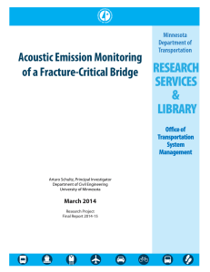 Acoustic Emission Monitoring of a Fracture-Critical Bridge  March 2014