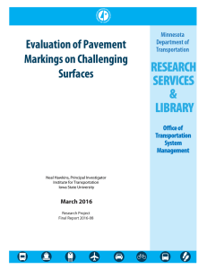 Evaluation of Pavement Markings on Challenging Surfaces March 2016