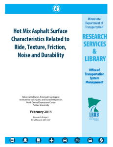 Hot Mix Asphalt Surface Characteristics Related to Ride, Texture, Friction, Noise and Durability