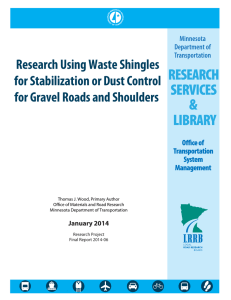 Research Using Waste Shingles for Stabilization or Dust Control