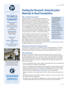 TECHNICAL SUMMARY Pooling Our Research: Using Recycled Materials in Road Foundations