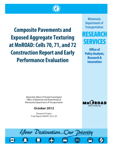 Composite Pavements and Exposed Aggregate Texturing Construction Report and Early