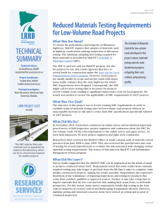 TECHNICAL Reduced Materials Testing Requirements for Low-Volume Road Projects What Was the Need?