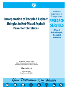 Incorporation of Recycled Asphalt Shingles in Hot-Mixed Asphalt Pavement Mixtures