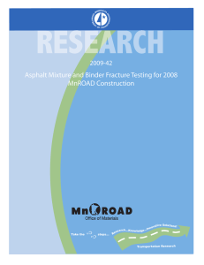 Asphalt Mixture and Binder Fracture Testing for 2008 MnROAD Construction 2009-42