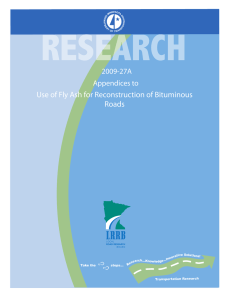 Use of Fly Ash for Reconstruction of Bituminous Roads 2009-27A Appendices to