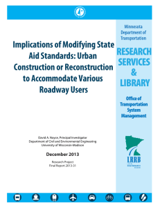 Implications of Modifying State Aid Standards: Urban Construction or Reconstruction to Accommodate Various