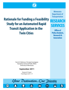 Rationale for Funding a Feasibility Study for an Automated Rapid Twin Cities