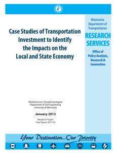 Case Studies of Transportation Investment to Identify the Impacts on the