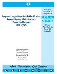 Loop- and Length-Based Vehicle Classification, Federal Highway Administration – Pooled Fund Program [TPF-5(192)]