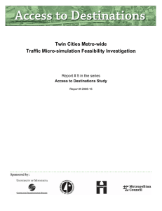 n Twin Cities Metro-wide Traffic Micro-simulation Feasibility Investigatio