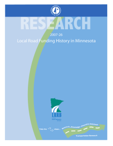 Local Road Funding History in Minnesota 2007-26 Transportation Research