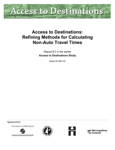 Access to Destinations: Refining Methods for Calculating Non-Auto Travel Times