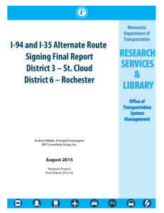 I-94 and I-35 Alternate Route Signing Final Report District 6 – Rochester