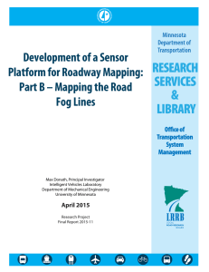 Development of a Sensor Platform for Roadway Mapping: Fog Lines