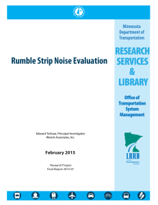 Rumble Strip Noise Evaluation  February 2015 Edward Terhaar, Principal Investigator