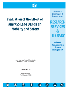 Evaluation of the Effect of MnPASS Lane Design on Mobility and Safety