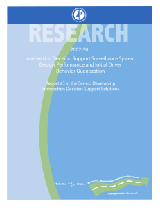 2007-30 Intersection Decision Support Surveillance System: Design, Performance and Initial Driver Behavior Quantization