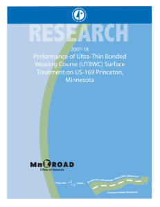 Performance of Ultra-Thin Bonded Wearing Course (UTBWC) Surface Treatment on US-169 Princeton, Minnesota