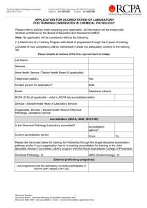 APPLICATION FOR ACCREDITATION OF LABORATORY FOR TRAINING CANDIDATES IN CHEMICAL PATHOLOGY