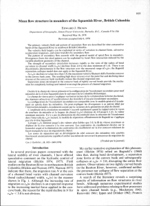 Mean flow structure in meanders of the Squamish River, British... EDWARD J. HICKIN