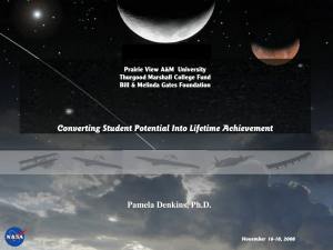 Converting Student Potential Into Lifetime Achievement Pamela Denkins, Ph.D.
