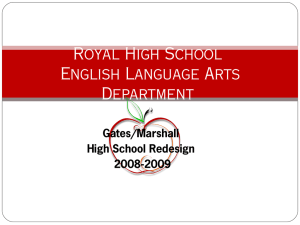 Royal High School English Language Arts Department Gates/Marshall
