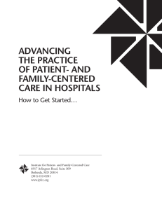 ADVANCING THE PRACTICE OF PATIENT- AND FAMILY-CENTERED