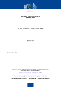 EUROPEAN CITIZENSHIP REPORT Standard Eurobarometer 77 Spring 2012