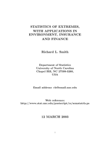 STATISTICS OF EXTREMES, WITH APPLICATIONS IN ENVIRONMENT, INSURANCE AND FINANCE